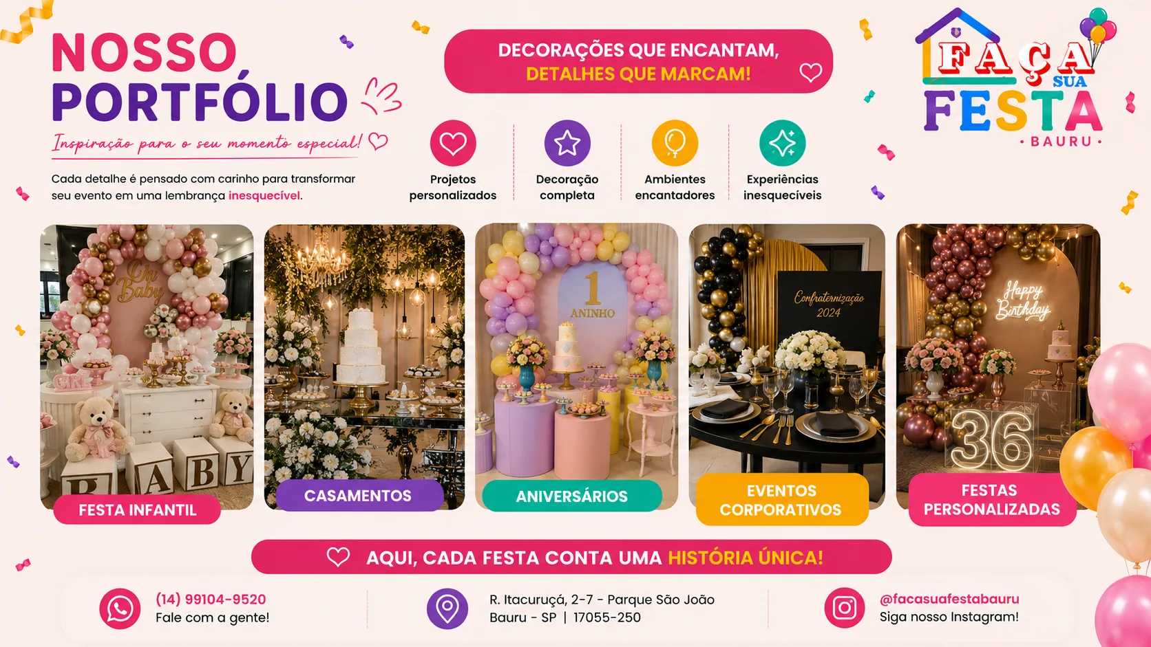 Portfólio de decorações da Faça Sua Festa Bauru